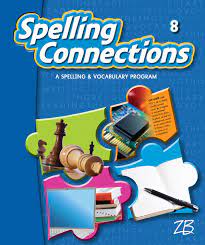 • if you think you can explain your reasoning better by talking or by. Zaner Bloser Spelling Connections Grade 8 Student Edition 2012 Edition Zaner Bloser 9780736794770