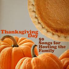 Maybe you would like to learn more about one of these? Thanksgiving Day 50 Songs For Hosting The Family Album By Thanksgiving Piano Maestro Spotify