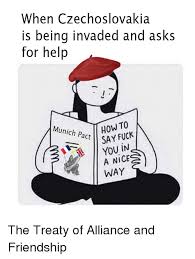 When Czechoslovakia Is Being Invaded and Asks for Help Munich ...