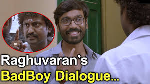 Raghuvaran S Badboy Dialogue Danush Amalapaul Ganesh Videos Youtube Raghuvaran b.tech (velaiyilla pattathari) back 2 back comedy scenes.