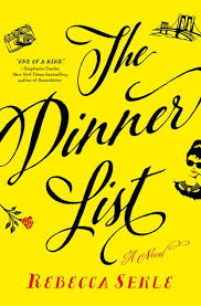 A colonial official and his wife are giving a large dinner party. The Dinner List By Rebecca Serle