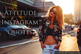 450 Best Instagram Attitude Captions 2021 Selfies Quotes Girls attitude captions for instagram in english. best instagram attitude captions 2021