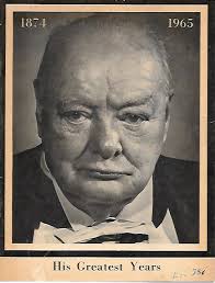Winston Churchill--his Greatest Years 1874-1965 (softcover) 1965 First  Printing-- Swan Publishing