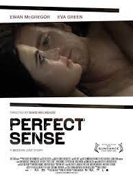 When susan (eva green), an epidemiologist, reemerges from an affair gone sour, she encounters a peculiar patient—a glasgow truck driver who experienced. Perfect Sense 2011 Ewan Mcgregor Eva Green Perfect Sense