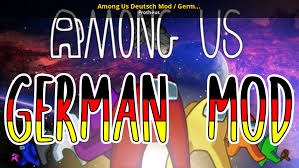We did not find results for: Among Us Deutsch Mod German Language Mod Among Us Mods