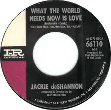 What The World Needs Now Jackie Deshannon With Images Jackie Deshannon Music Memories Oldies Music