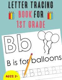 Make the learning journey fun and easy for them with these kids academy worksheets. Letter Tracing Book For 1st Grade Alphabet Tracing Book For 1st Grade Notebook Practice For Kids Letter Writing Practice Gift Publishing Alphazz 9781702402996 Amazon Com Books