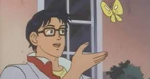 Add any text you want. How To Make Your Own Is This A Pigeon Meme Because It Is So Easy