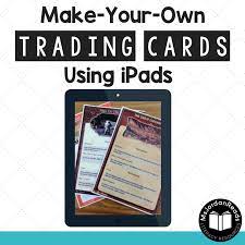 You can also use other materials like photos, stickers, glitter, and more. Make Your Own Trading Cards Using Ipads Msjordanreads