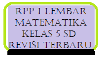 2017, mari belajar matematika untuk kelas v sd/mi, jawa tengah: Rpp 1 Lembar Matematika Kelas 5 Semester 1 2 Revisi Terbaru Tahun 2020 Kherysuryawan Id