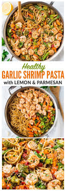 The american heart association recommends consuming at least 25 grams of. Garlic Shrimp Pasta Bright And Healthy Wellplated Com