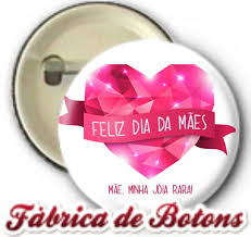 Feliz dia da mãe ✨ jo ? Botons 2 5cm Feliz Dia Das Maes No Elo7 Fabrica De Botons C5f6ac