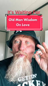 Old Man Wisdom