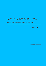 Penyebab terjadinya kecelakaan penyebab dasar terjadinya kecelakaan adalah unsafe condition dan unsafe action. Https Bsd Pendidikan Id Data 2013 Kelas 10smk Kelas 10 Smk Sanitasi Hygiene Dan Keselamatan Kerja Pdf