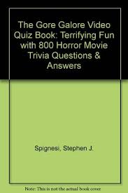 You can use this swimming information to make your own swimming trivia questions. The Gore Galore Video Quiz Book Terrifying Fun With 800 Horror Movie Trivia Questions Puzzles By Stephen J Spignesi