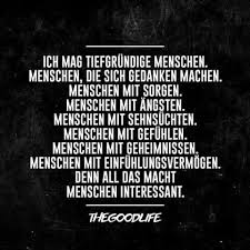 Besonders Menschen Die Echt Und Aufrichtig Sind Spruche Zitate Weisheiten Spruche