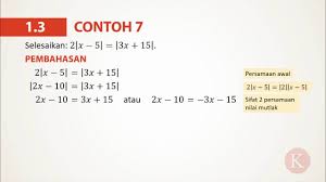 Materi matematika tentang pengertian, sifat, dan contoh soal persamaan nilai mutlak pecahan linier satu variabel beserta jawabannya. 1 3 Contoh 7 Menyelesaikan Persamaan Dengan Dua Nilai Mutlak Youtube