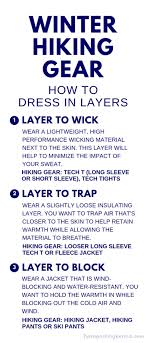 It may pay to look for a base layer with a 1/4 zip chest to improve temperature management in active situations. Fashion Infographic What To Wear Hiking In Cold Weather Best Clothes For Winter Hiking Outdoor Travel Gear Infographicnow Com Your Number One Source For Daily Infographics Visual Creativity