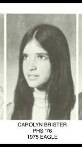 RIP Carolyn Sue Brister PHS '76 Obituary Carolyn Sue Brister Ray was born 