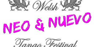 Welsh International Neo and Nuevo Tango Festival