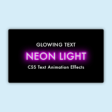 This Is An Article That Explained About Glowing Neon Light Text Effects By Video And Code Text Effects Neon Lighting Text Animation