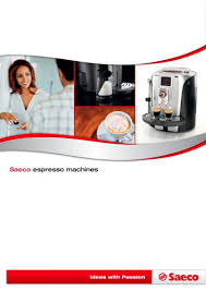 With compact dimensions of 18 x 13 x 16 and a weight of 22 pounds, this espresso machine is suitable to put in any modern home. Ambra Saeco Pdf Catalogs Documentation Brochures