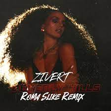 Beverly hills 4:31320 kbps cut + b.v. Zivert Beverly Hills Roma Slike Extended Remix Roma Slike