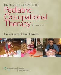 Frames Of Reference For Pediatric Occupational Therapy