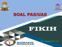2019 ini adalah kelanjutan dari postingan kumpulan soal penilaian tengah semester atau ujian tengah semester uts atau juga mid semester gasal kls iii tematik kurikulum 2013 edisi revisi untuk. Contoh Soal Pas Uas Fiqih Kelas 1 Sd Mi Semester 1 Kurikulum 2013 Sesuai Kma 183 Ruang Pendidikan