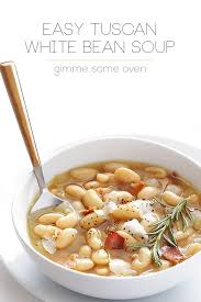 7 Ingredient Tuscan White Bean Soup Gimme Some Oven Recipe Recipes Food Healthy Recipes