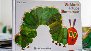 Eric carle, autor und illustrator von die kleine raupe nimmersatt, ist tot. Kult Kinderbuch Die Kleine Raupe Nimmersatt Feiert 50 Geburtstag