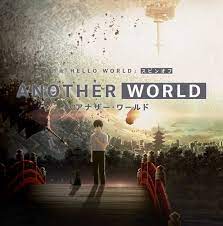 Maybe you would like to learn more about one of these? Hello World Film Gets Spinoff Anime Another World News Anime News Network