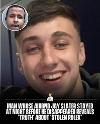 The man whose Airbnb Jay Slater stayed at the night before he went missing  and ultimately died in Tenerife has now revealed the 'truth' about the  'stolen Rolex' rumours at the teenager's
