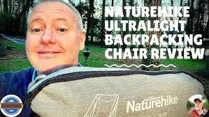 Naturehike Ultralight Backpacking Chair Initial Review