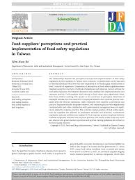 To protect public to ensure fair trade health (consumer). Pdf Food Suppliers Perceptions And Practical Implementation Of Food Safety Regulations In Taiwan