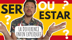 'le verbe 'être' en français = le verbe 'ser' et 'estar' en espagnol. Ser Ou Estar En Espagnol La Difference Expliquee