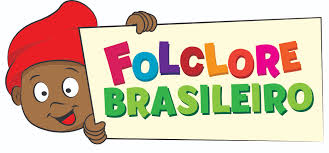 O Folclore Brasileiro ~ Escola Municipal Professora Efigênia ...