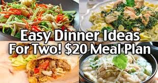 Even seasoned professionals find themselves asking what should i cook for dinner tonight? whether you're looking for ideas for healthy weeknight meals or a something a little more elegant for a special. Easy Dinner Ideas For Two 20 Weekly And Delicious Living On A Dime To Grow Rich