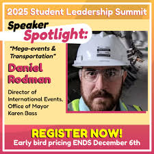 Another EXCITING speaker to SPOTLIGHT! Daniel Rodman serves as Director of  International Events in the Office of Los Angeles Mayor Karen Bass, where  he leads the Mayor's International Events team and works