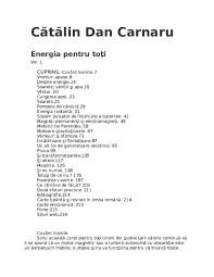 Maşina stirling a fost scoasă de pe piaţă de concurenţii cu masa şi gabarite mai mici: Pdf Catalin Dan Carnaru Energia Pentru Toti V1 06 Felix Ezaru Academia Edu