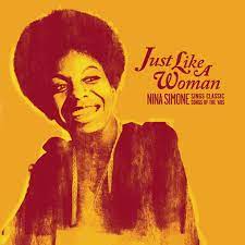 Posted on july 18, 2020 by egil mosbron. Nina Simone Just Like A Woman Nina Simone Sings Classic Songs Of The 60s Amazon Com Music