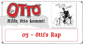 Otti S Rap Hilfe Otto Kommt Youtube