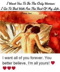 I Want You In My Bed Memes