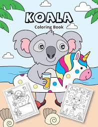 Koala coloring pages as early as 30 million years ago, the australian continent had vast tropical rainforests, koala bears enjoyed the abundant food in the rainforests, and populations flourished. Koala Coloring Book Koala Coloring For Kids Funny Coloring Books For Kids Wintoloono 9798573721842 Amazon Com Books