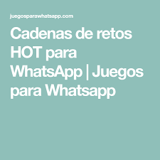 Debes escribir en tu estado de whatsapp que me quieres. Cadenas De Retos Hot Para Whatsapp Juegos Para Whatsapp Estados Para Whatsapp Retos Para Whatsapp Atrevidos Juegos Para Whatsapp