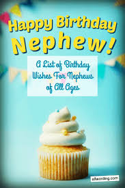 Birthday Wishes For 10 Year Old Nephew Happy Birthday Nephew 35 Birthday Wishes For Your Dear Nephew In 2020 Happy Birthday Nephew Birthday Wishes For Nephew Nephew Birthday
