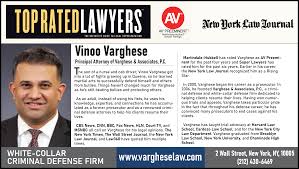 However, the lack of a rating does not indicate an attorney is unethical. Vinoo Varghese Makes Top Rated Lawyers List In The New York Law Journal For The Fourth Year In A Row Varghese Associates P C