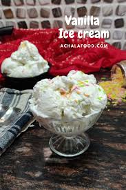 Ice cream industry sells more than a bill. Vanilla Ice Cream Recipe How To Make Homemade Eggless Ice Cream