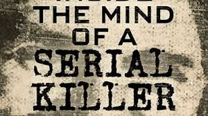 Inside the Mind of a Serial Killer (TV Series 2015– ) - Episode list - IMDb