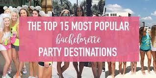So do join us in the bachelorette party as this is our last chance to make her feel the blissfulness of an unmarried woman. The Top 15 Most Popular Bachelorette Party Destinations Stag Hen
